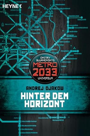 Imagen del vendedor de Metro 2033. Hinter dem Horizont a la venta por BuchWeltWeit Ludwig Meier e.K.