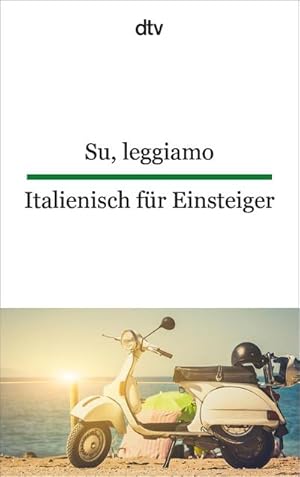 Seller image for Su, leggiamo Italienisch fr Einsteiger for sale by BuchWeltWeit Ludwig Meier e.K.