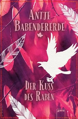 Bild des Verkufers fr Der Kuss des Raben zum Verkauf von BuchWeltWeit Ludwig Meier e.K.