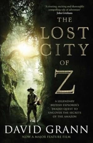 Imagen del vendedor de The Lost City of Z a la venta por BuchWeltWeit Ludwig Meier e.K.