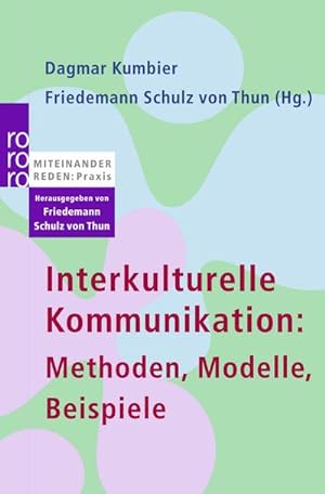 Image du vendeur pour Interkulturelle Kommunikation: Methoden, Modelle, Beispiele mis en vente par BuchWeltWeit Ludwig Meier e.K.