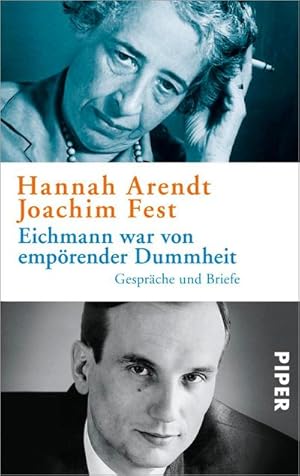 Immagine del venditore per Eichmann war von emprender Dummheit venduto da BuchWeltWeit Ludwig Meier e.K.