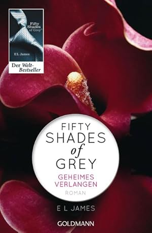Seller image for Fifty Shades of Grey - Geheimes Verlangen for sale by BuchWeltWeit Ludwig Meier e.K.