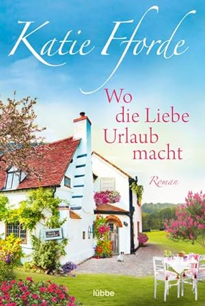 Seller image for Wo die Liebe Urlaub macht for sale by BuchWeltWeit Ludwig Meier e.K.