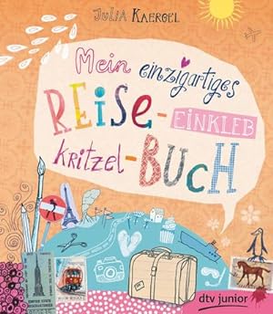 Seller image for Mein einzigartiges Reise-Einkleb-Kritzel-Buch for sale by BuchWeltWeit Ludwig Meier e.K.
