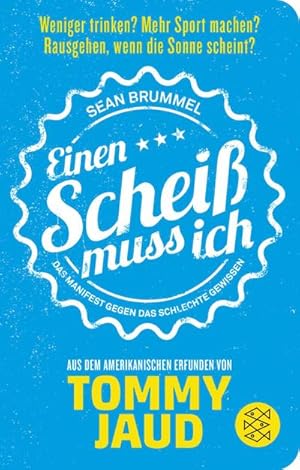 Bild des Verkufers fr Sean Brummel: Einen Schei muss ich zum Verkauf von BuchWeltWeit Ludwig Meier e.K.