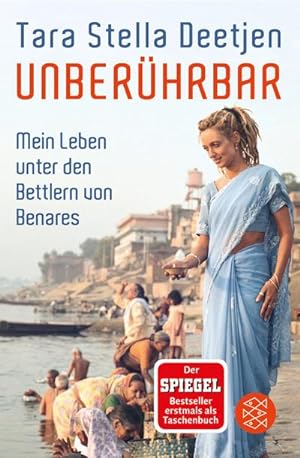 Seller image for Unberhrbar - Mein Leben unter den Bettlern von Benares for sale by BuchWeltWeit Ludwig Meier e.K.