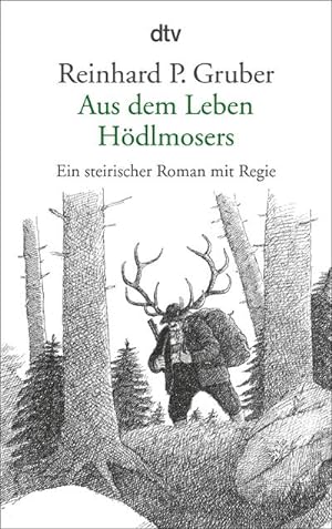 Immagine del venditore per Aus dem Leben Hdlmosers venduto da BuchWeltWeit Ludwig Meier e.K.