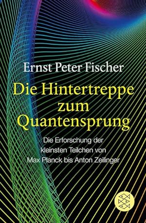 Imagen del vendedor de Die Hintertreppe zum Quantensprung a la venta por BuchWeltWeit Ludwig Meier e.K.