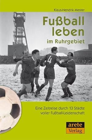 Immagine del venditore per Fuball leben im Ruhrgebiet venduto da BuchWeltWeit Ludwig Meier e.K.