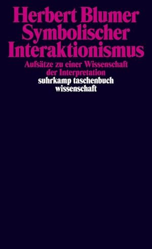 Image du vendeur pour Symbolischer Interaktionismus mis en vente par BuchWeltWeit Ludwig Meier e.K.