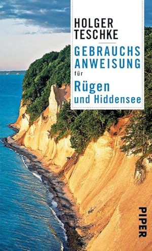 Image du vendeur pour Gebrauchsanweisung fr Rgen und Hiddensee mis en vente par BuchWeltWeit Ludwig Meier e.K.