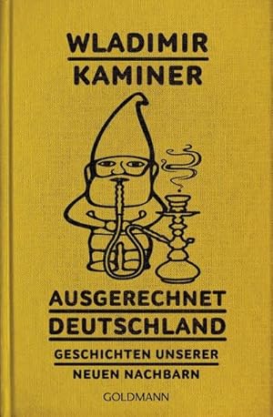 Seller image for Ausgerechnet Deutschland for sale by BuchWeltWeit Ludwig Meier e.K.