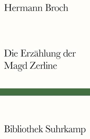 Bild des Verkufers fr Die Erzhlung der Magd Zerline zum Verkauf von BuchWeltWeit Ludwig Meier e.K.
