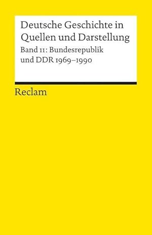 Bild des Verkufers fr Deutsche Geschichte 11 in Quellen und Darstellung zum Verkauf von BuchWeltWeit Ludwig Meier e.K.