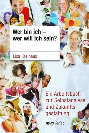 Seller image for Wer bin ich - wer will ich sein? for sale by BuchWeltWeit Ludwig Meier e.K.