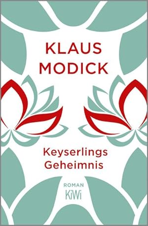 Image du vendeur pour Keyserlings Geheimnis mis en vente par BuchWeltWeit Ludwig Meier e.K.