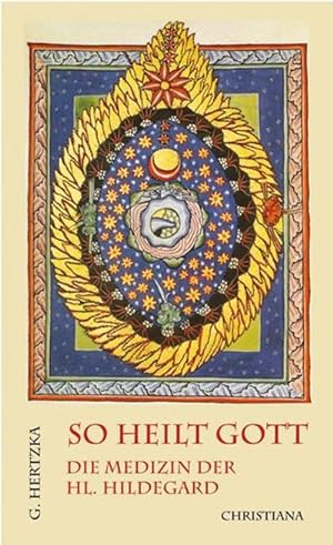 Image du vendeur pour So heilt Gott mis en vente par BuchWeltWeit Ludwig Meier e.K.