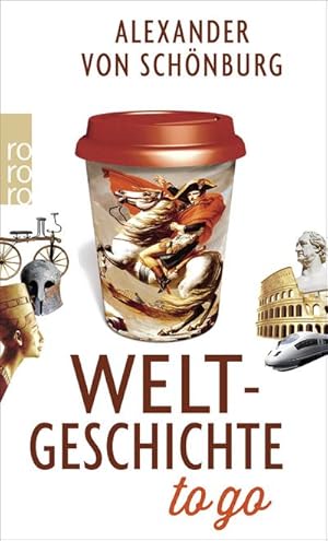Imagen del vendedor de Weltgeschichte to go a la venta por BuchWeltWeit Ludwig Meier e.K.
