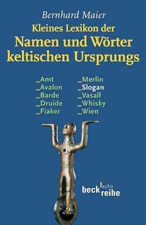 Immagine del venditore per Kleines Lexikon der Namen und Wrter keltischen Ursprungs venduto da BuchWeltWeit Ludwig Meier e.K.