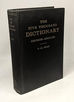The five thousand dictionary CHINESE-ENGLISH - revised american edition