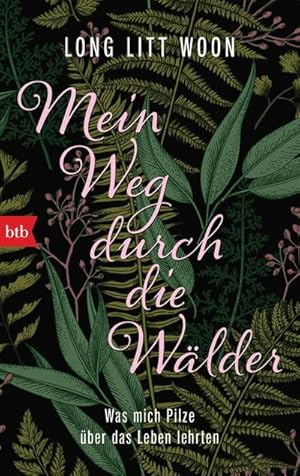 Bild des Verkufers fr Mein Weg durch die Wlder zum Verkauf von BuchWeltWeit Ludwig Meier e.K.