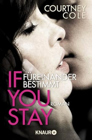 Seller image for If you stay - Freinander bestimmt for sale by BuchWeltWeit Ludwig Meier e.K.