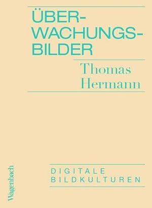 Seller image for berwachungsbilder for sale by BuchWeltWeit Ludwig Meier e.K.