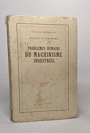 Seller image for Machine et humanisme: tome II Problmes humains du machinisme industriel for sale by crealivres