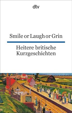 Immagine del venditore per Heitere britische Kurzgeschichte / Smile or Laugh or Grin venduto da BuchWeltWeit Ludwig Meier e.K.