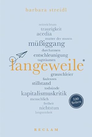 Imagen del vendedor de Langeweile. 100 Seiten a la venta por BuchWeltWeit Ludwig Meier e.K.