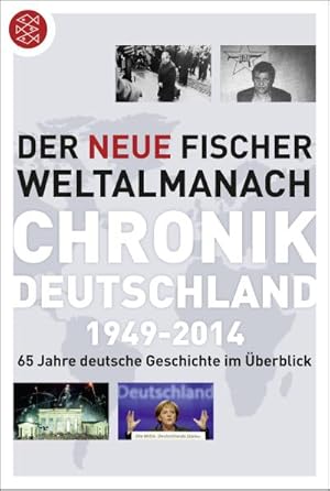 Bild des Verkufers fr Der neue Fischer Weltalmanach Chronik Deutschland 1949-2014 zum Verkauf von BuchWeltWeit Ludwig Meier e.K.