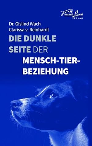 Immagine del venditore per Die dunkle Seite der Mensch-Tier-Beziehung venduto da BuchWeltWeit Ludwig Meier e.K.