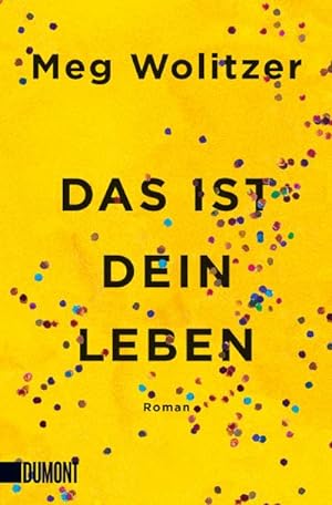 Seller image for Das ist dein Leben for sale by BuchWeltWeit Ludwig Meier e.K.