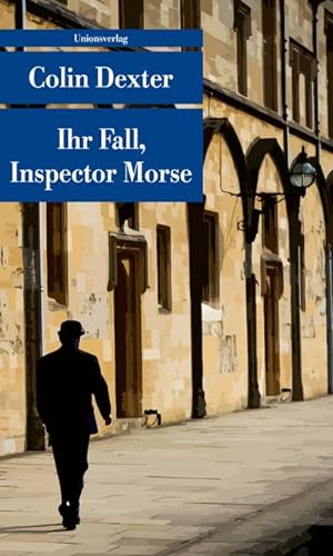 Seller image for Ihr Fall, Inspector Morse for sale by BuchWeltWeit Ludwig Meier e.K.