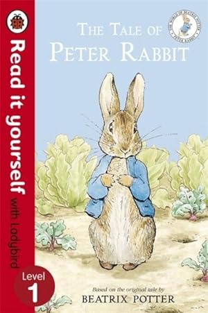 Image du vendeur pour The Tale of Peter Rabbit - Read It Yourself with Ladybird mis en vente par BuchWeltWeit Ludwig Meier e.K.