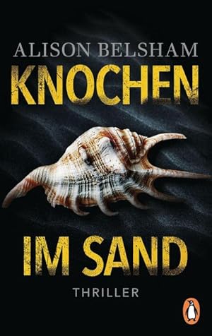 Bild des Verkufers fr Knochen im Sand zum Verkauf von BuchWeltWeit Ludwig Meier e.K.