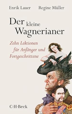 Bild des Verkufers fr Der kleine Wagnerianer zum Verkauf von BuchWeltWeit Ludwig Meier e.K.
