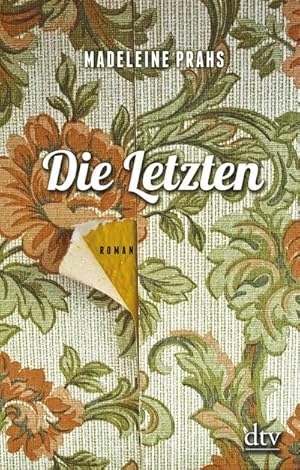 Seller image for Die Letzten for sale by BuchWeltWeit Ludwig Meier e.K.