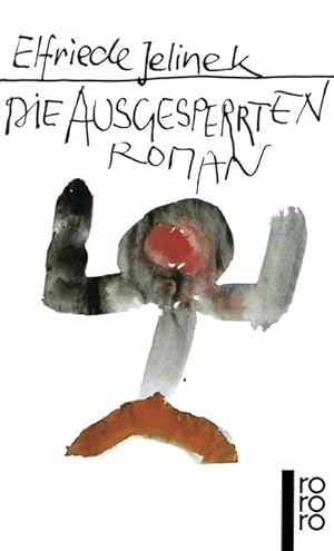 Bild des Verkufers fr Die Ausgesperrten zum Verkauf von BuchWeltWeit Ludwig Meier e.K.