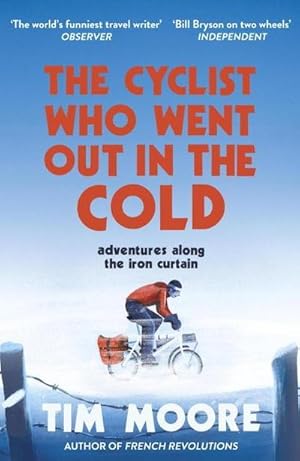 Image du vendeur pour The Cyclist Who Went Out in the Cold mis en vente par BuchWeltWeit Ludwig Meier e.K.