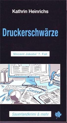 Seller image for Druckerschwrze for sale by BuchWeltWeit Ludwig Meier e.K.