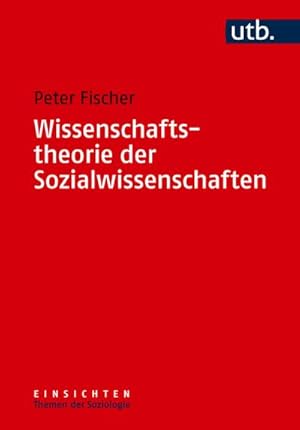 Imagen del vendedor de Wissenschaftstheorie der Sozialwissenschaften a la venta por BuchWeltWeit Ludwig Meier e.K.