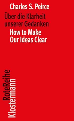 Image du vendeur pour ber die Klarheit unserer Gedanken / How to Make Our Ideas Clear mis en vente par BuchWeltWeit Ludwig Meier e.K.