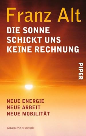 Imagen del vendedor de Die Sonne schickt uns keine Rechnung a la venta por BuchWeltWeit Ludwig Meier e.K.