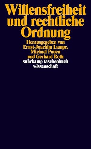 Seller image for Willensfreiheit und rechtliche Ordnung for sale by BuchWeltWeit Ludwig Meier e.K.