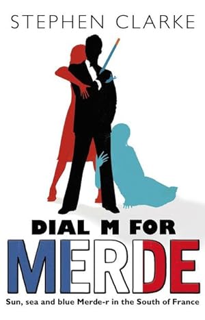 Immagine del venditore per Dial M for Merde venduto da BuchWeltWeit Ludwig Meier e.K.
