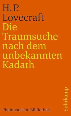 Seller image for Die Traumsuche nach dem unbekannten Kadath for sale by BuchWeltWeit Ludwig Meier e.K.