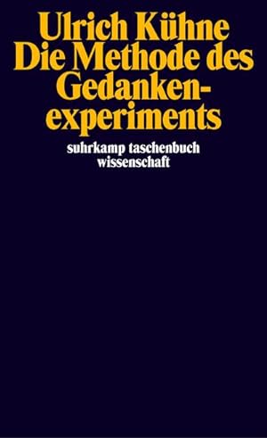 Imagen del vendedor de Die Methode des Gedankenexperiments a la venta por BuchWeltWeit Ludwig Meier e.K.
