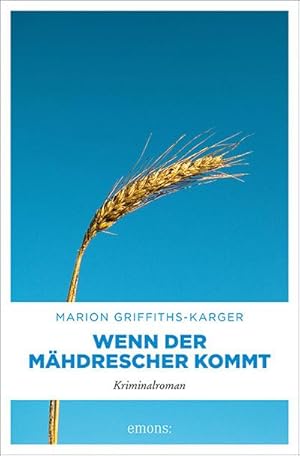 Immagine del venditore per Wenn der Mhdrescher kommt venduto da BuchWeltWeit Ludwig Meier e.K.